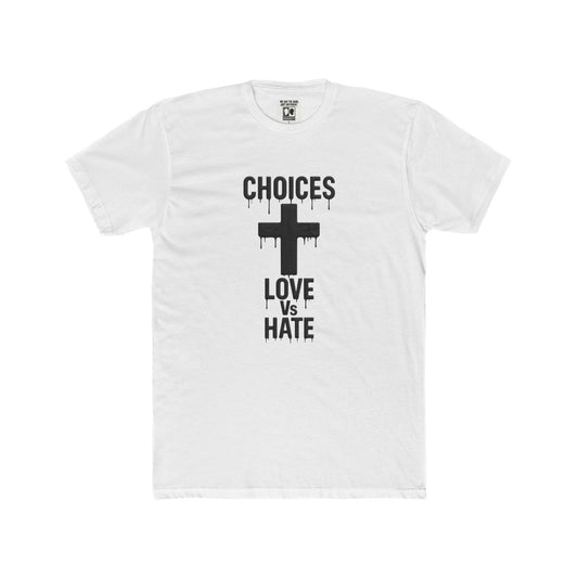 Diversity - Choices Love Vs Hate Black on White