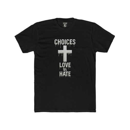 Diversity - Choices Love Vs Hate White on Black